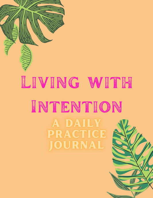 Living With Intention Basic Daily Journal