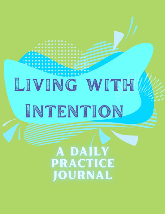 Living With Intention Full 13-page Journal BlueGreen